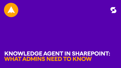 Knowledge Agent in SharePoint: What admins need to know