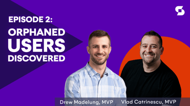 Lost and found: How to discover Microsoft 365 orphaned users