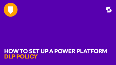 How to set up a Power Platform DLP policy