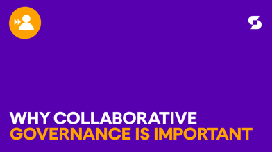 Why collaborative governance is important