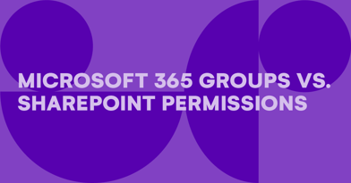 Microsoft 365 Groups vs. SharePoint permissions