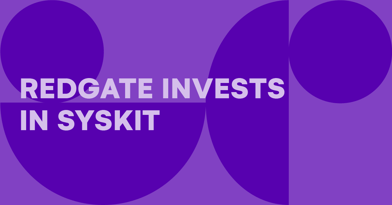 Redgate investment in Syskit: Looking forward to accelerating our growth plans