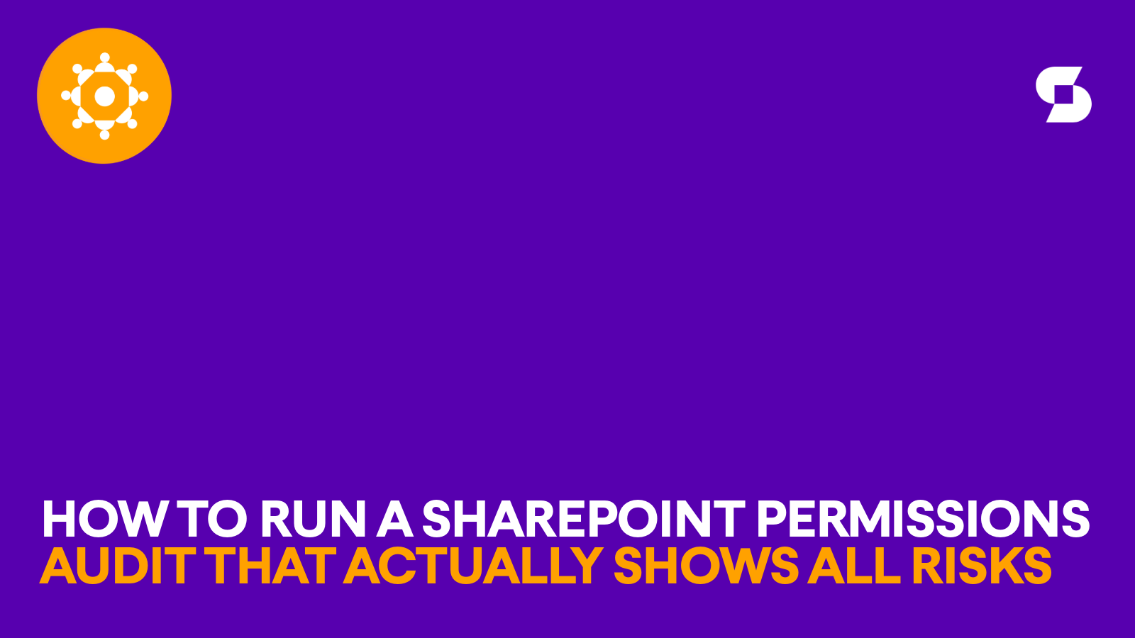 Run The Risk How To Run A SharePoint Permissions Audit That Shows All Risks