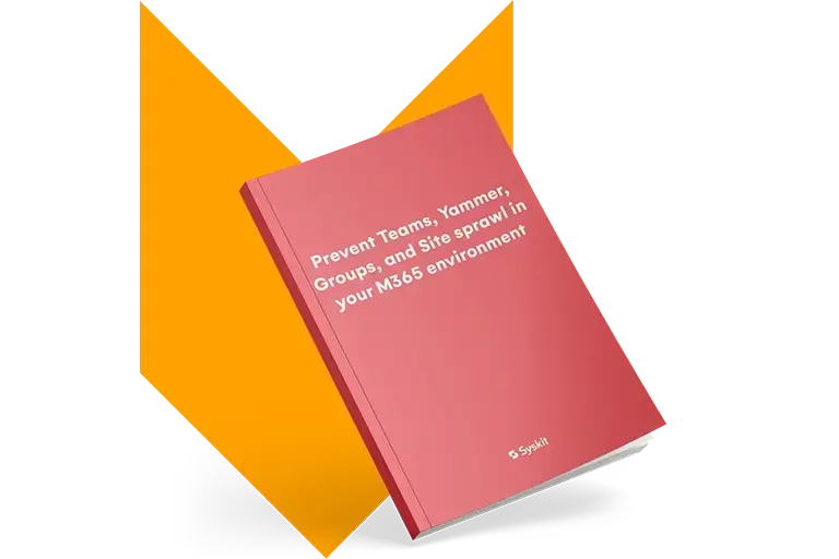 Prevent Teams, Yammer, Groups, and site sprawl in your M365 environment