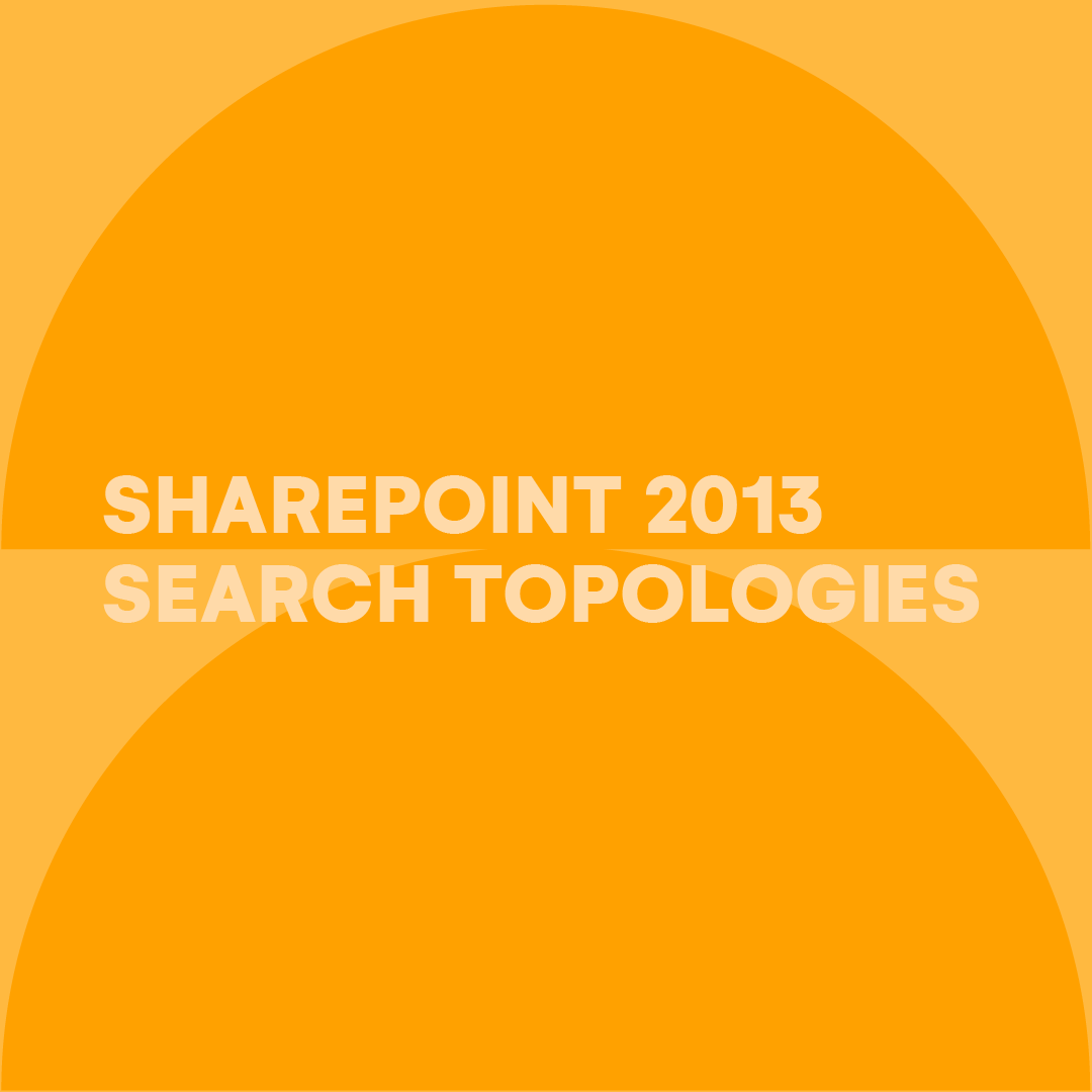 sharepoint-2013-search-topologies