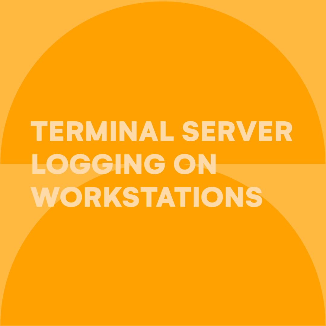 terminal-server-logging-on-workstations