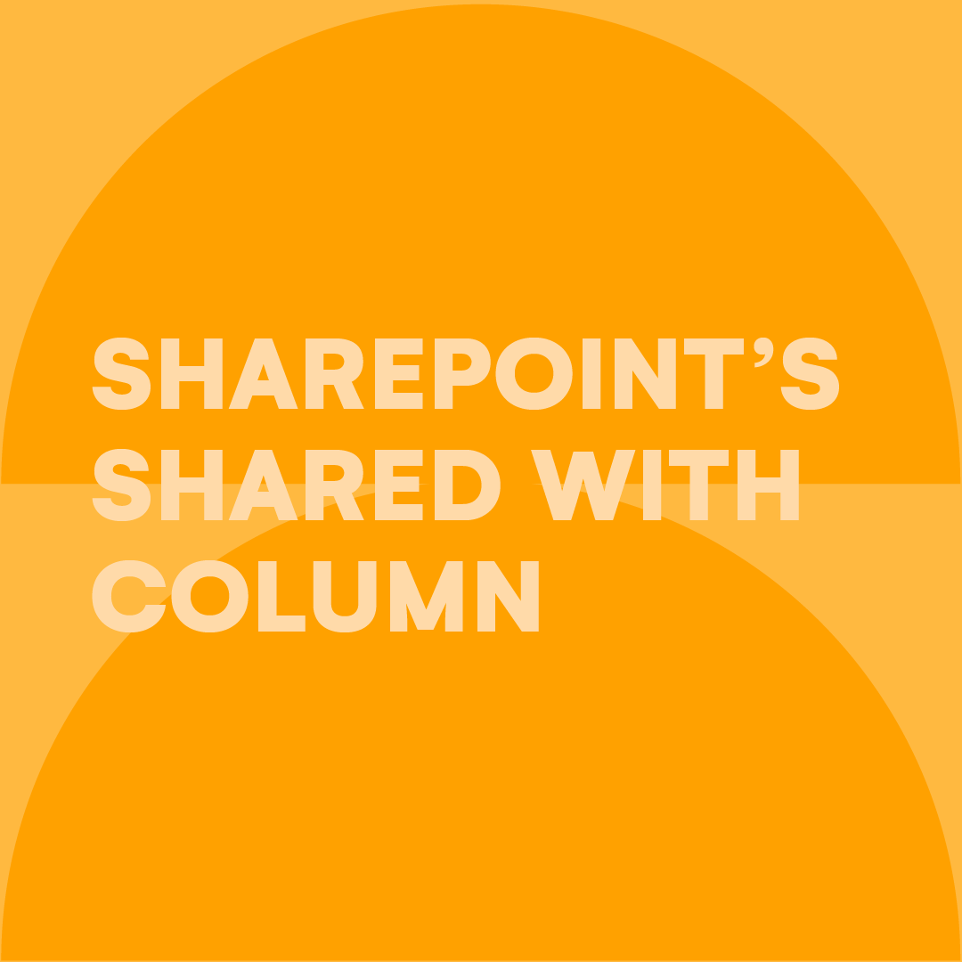 sharepoints-shared-with-column