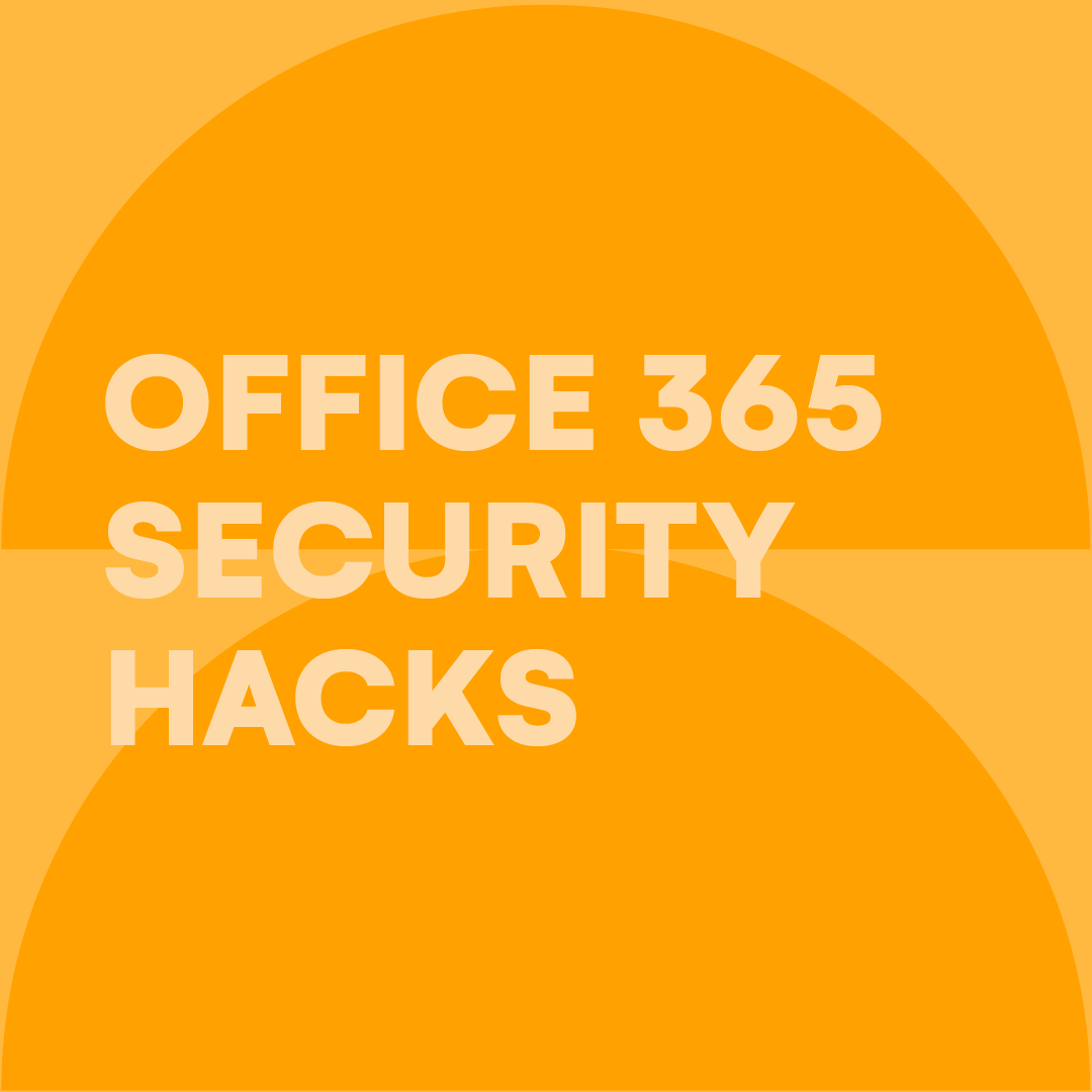 office-365-security-hacks