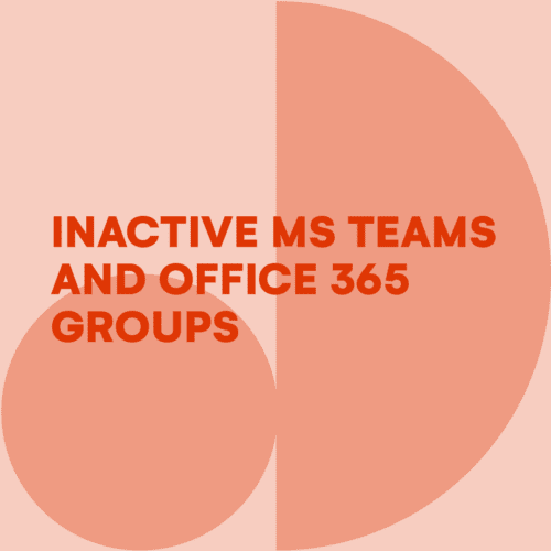 inactive-ms-teams-and-office-365-groups-feature