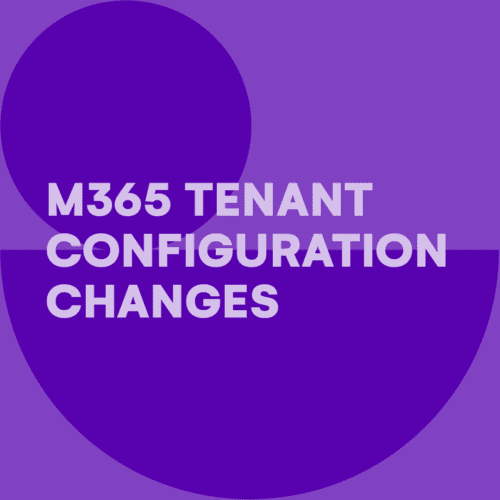 m365-tenant-configuration-changes-feature