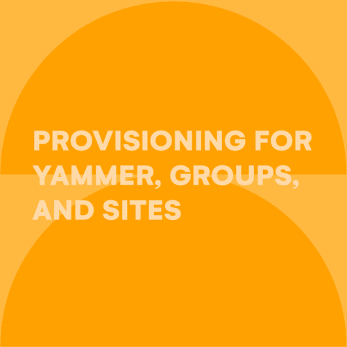 provisioning-yammer-groups-sites