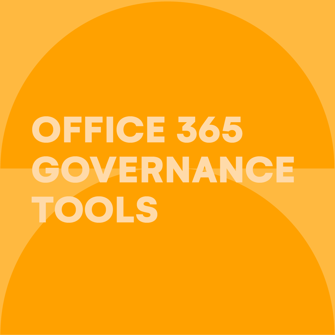 office-365-governance-tools