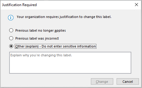 Sensitivity Labels Justification Required
