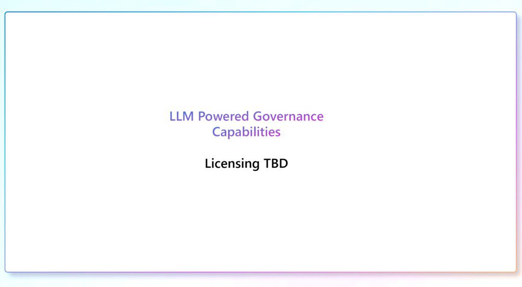 LLM powered governance capabilites licensing